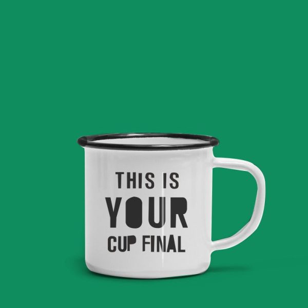 Your Cup Final