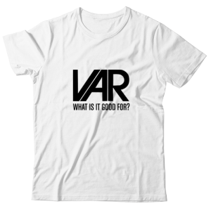 VAR_tee VAR. What is it good for?
